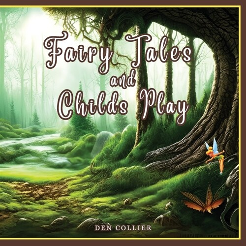 Fairy Tales and Childs Play (Paperback)