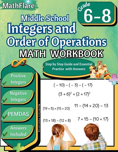 Integers and Order of Operations Math Workbook 6th to 8th Grade: Middle School Integers Workbook, PEMDAS (Paperback)