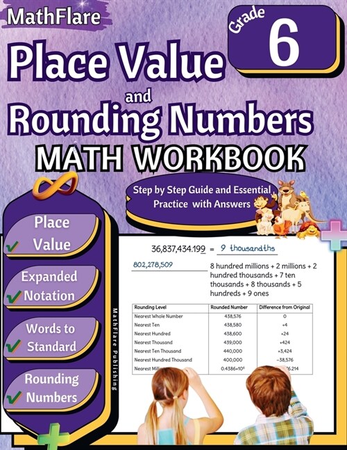 Place Value and Expanded Notations Math Workbook 6th Grade: Place Value Grade 6, Expanded and Standard Notations with Answers (Paperback)