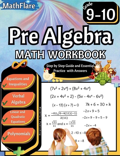 Pre Algebra Workbook 9th and 10th Grade: Pre Algebra Workbook Grade 9-10, Linear Equations, Quadratic Equations, Polynomials, Equations One-Side, Two- (Paperback)