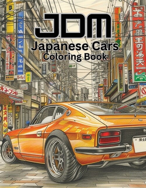 JDM Cars Coloring Book (Paperback)