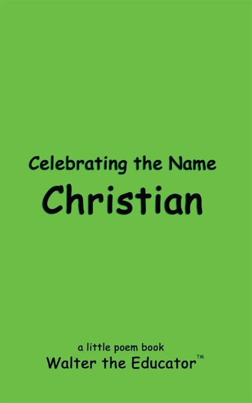 Celebrating the Name Christian (Paperback)