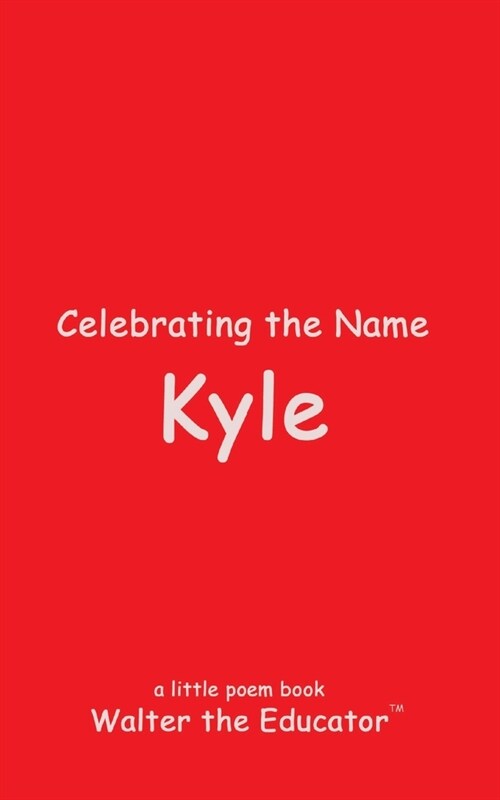 Celebrating the Name Kyle (Paperback)