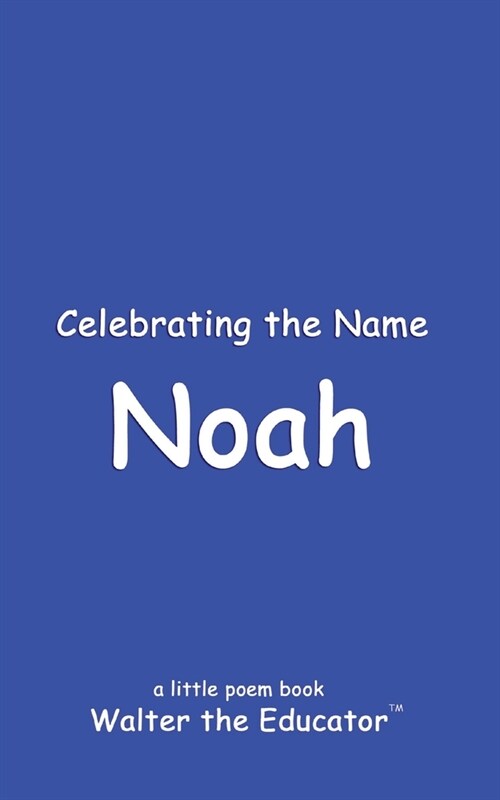 Celebrating the Name Noah (Paperback)