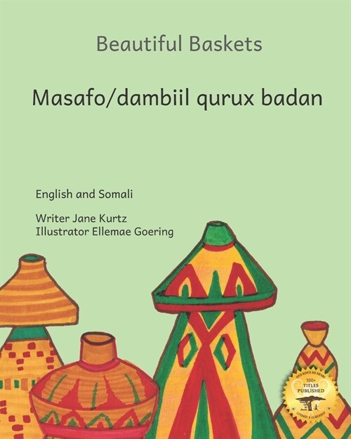 Beautiful Baskets: Ethiopias Everyday Art in English and Somali (Paperback)