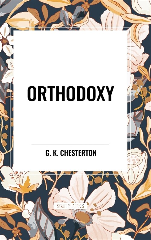 Orthodoxy (Hardcover)