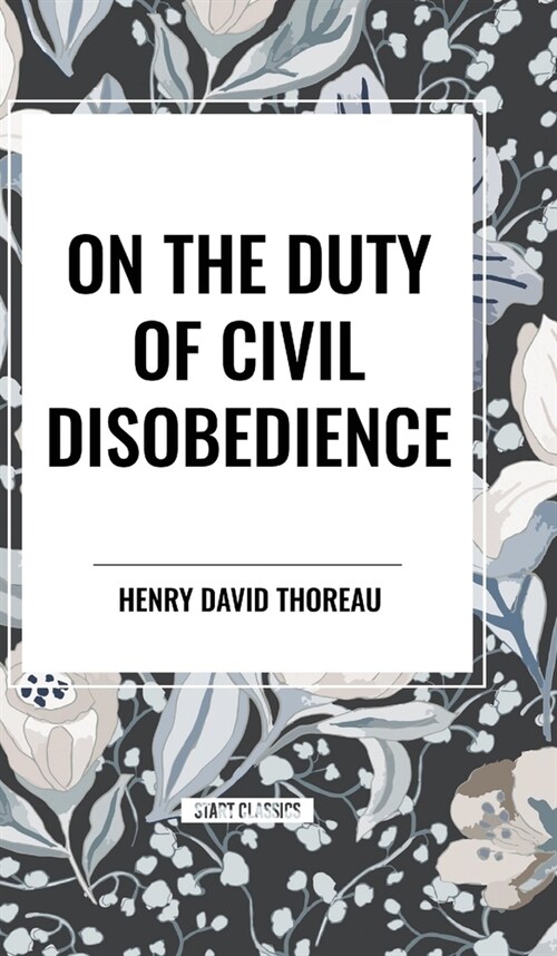 On the Duty of Civil Disobedience (Hardcover)