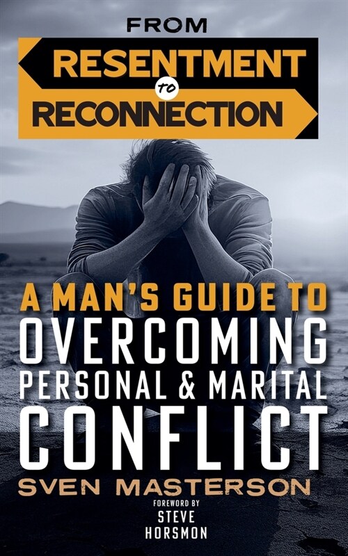 From Resentment to Reconnection (Paperback)