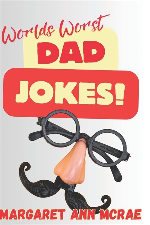 Worlds Worst Dad Jokes (Paperback)
