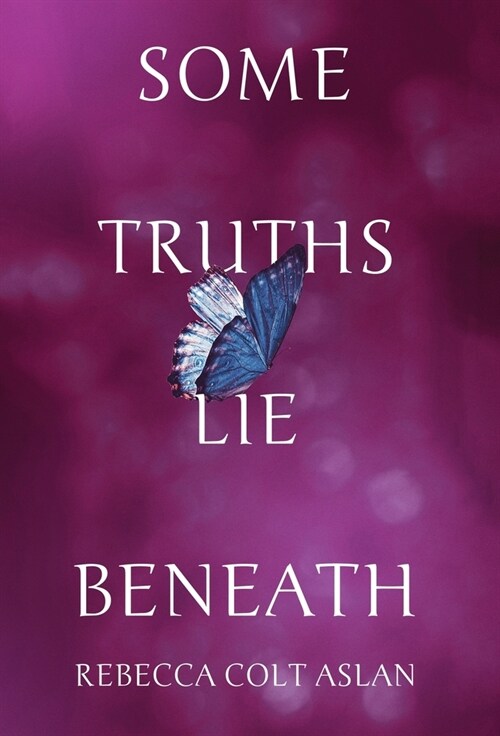 Some Truths Lie Beneath (Hardcover)