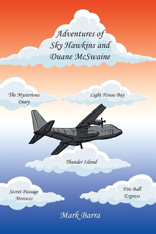 Adventures of Sky Hawkins and Duane McSwaine (Paperback)
