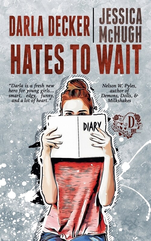 Darla Decker Hates to Wait (Paperback)