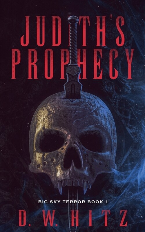 Judiths Prophecy (Paperback)