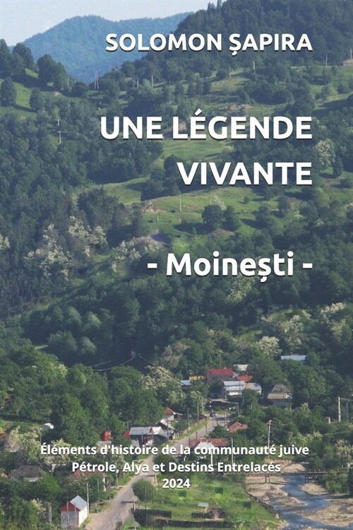 UNE L?ENDE VIVANTE - Moinești - (Paperback)