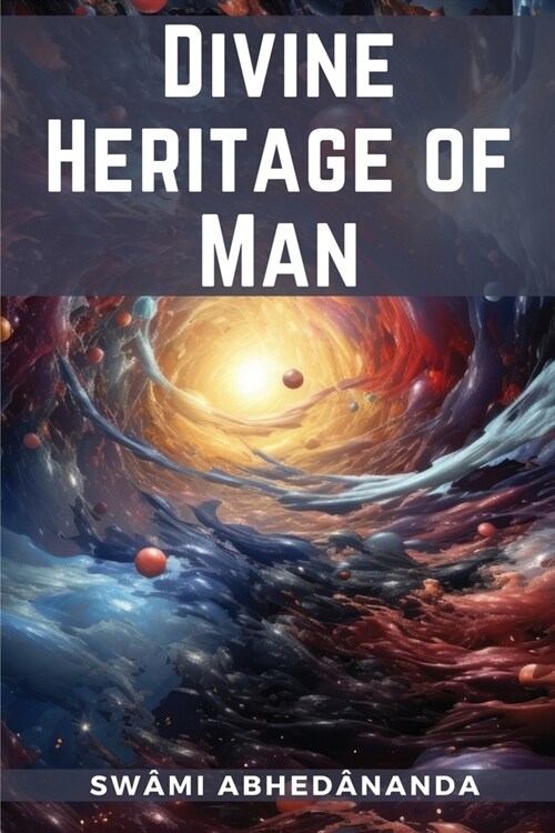 Divine Heritage of Man (Paperback)