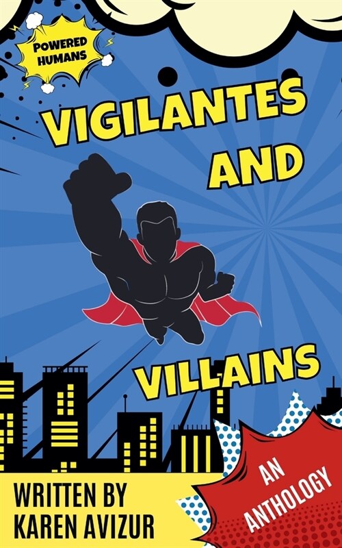 Vigilantes and Villains (Paperback)