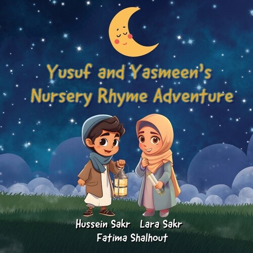 Yusuf and Yasmeens Nursery Rhyme Adventure (Paperback)