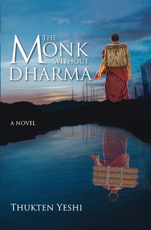 The Monk without Dharma (Paperback)