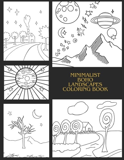 Minimalist Boho Landscapes Coloring Book: 40 illustrations in different styles, coloring book for adults and young people. (Paperback)
