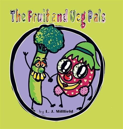 The Fruit and Veg Pals (Hardcover)
