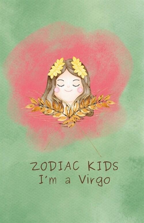 Zodiac Kids: Im a Virgo (Paperback)