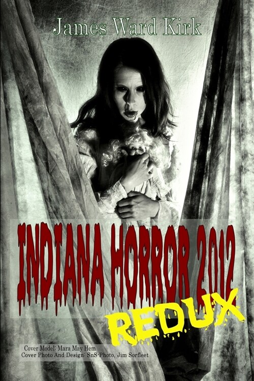 Indiana Horror Review 2012 Redux (Paperback)