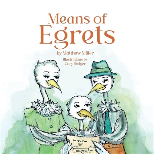 Means of Egrets (Paperback)