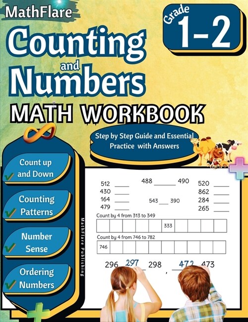Counting and Numbers Math Workbook 1st and 2nd Grade: Skip Counting, Comparing Numbers, Ordering Numbers, Counting Patterns (Paperback)