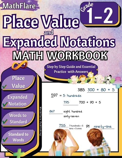 Place Value and Expanded Notations Math Workbook 1st and 2nd Grade: Place Value Grade 1-2, Expanded and Standard Notations with Answers (Paperback)