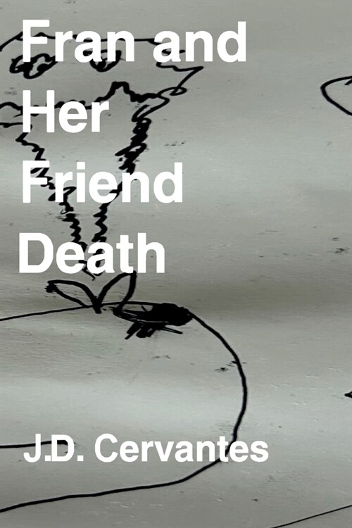 Fran and Her Friend Death (Paperback)