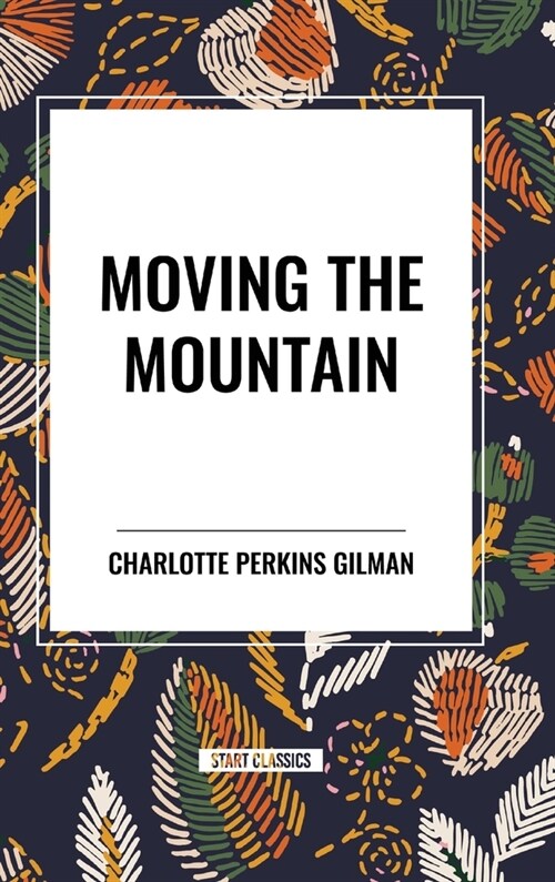 Moving the Mountain (Hardcover)