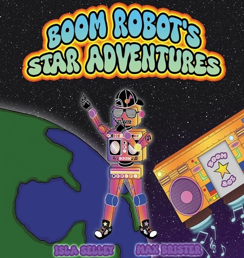 Boom Robot Star Adventure (Hardcover)