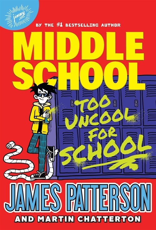 Middle School: Too Uncool for School (Hardcover)