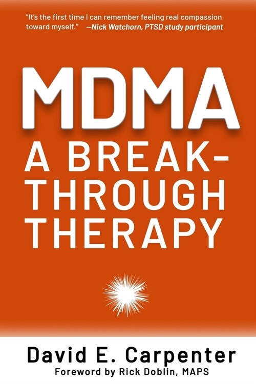 Mdma: A Breakthrough Therapy (Paperback)