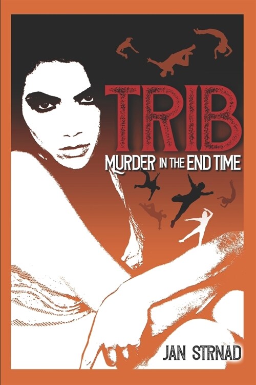 Trib: Murder in the End Time (Paperback)