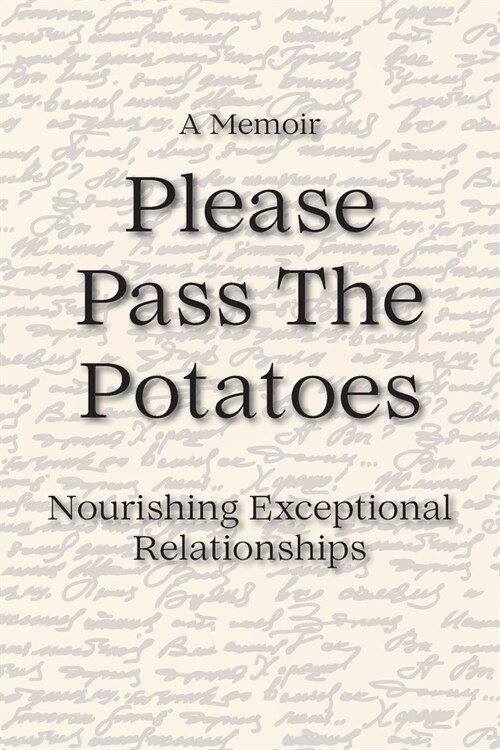 Please Pass The Potatoes (Paperback)