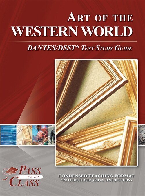 Art of the Western World DANTES / DSST Test Study Guide (Hardcover)