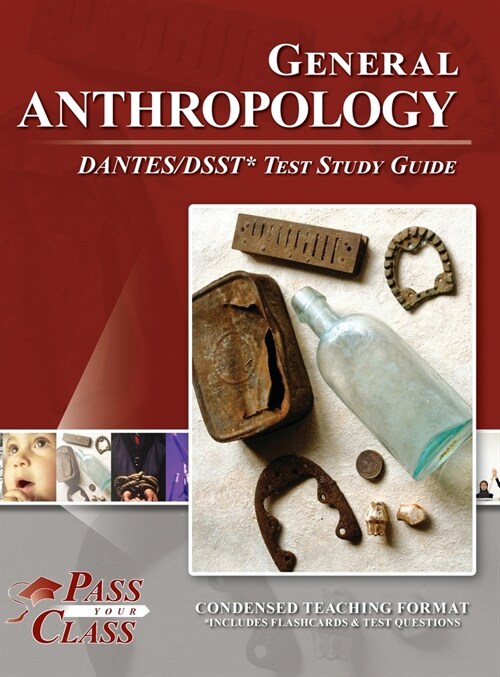 General Anthropology DANTES / DSST Test Study Guide (Hardcover)