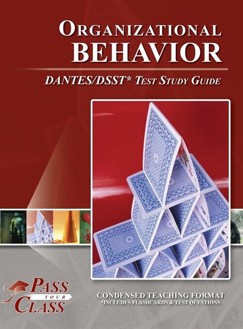 Organizational Behavior DANTES / DSST Test Study Guide (Hardcover)