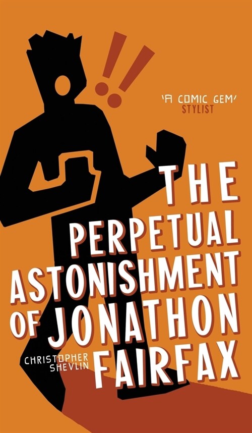 The Perpetual Astonishment of Jonathon Fairfax (Hardcover)