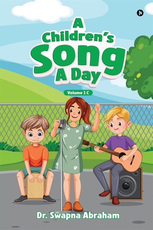 A Childrens Song A Day: Volume 1 C (Paperback)