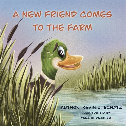 A New Friend Comes to the Farm (Paperback)