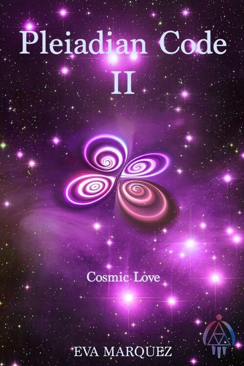 Pleiadian Code II: Cosmic Love (Paperback)