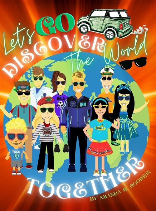 Lets Go Discover the World Together: A Globetrotter Hobby Adventure (Hardcover)