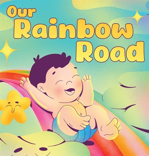 Our Rainbow Road (Hardcover)