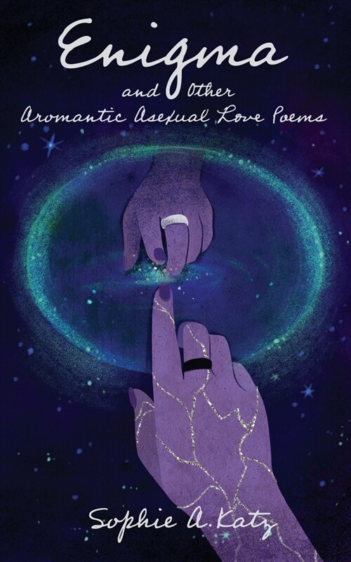 Enigma and Other Aromantic Asexual Love Poems (Paperback)