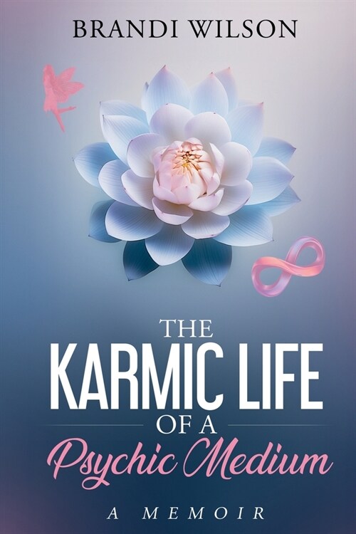 The Karmic Life of a Psychic Medium (Paperback)