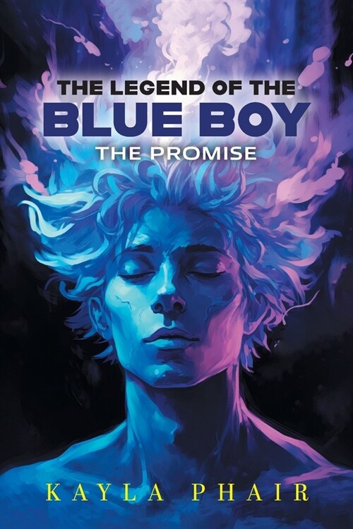The Legend of the Blue Boy: The Promise (Paperback)