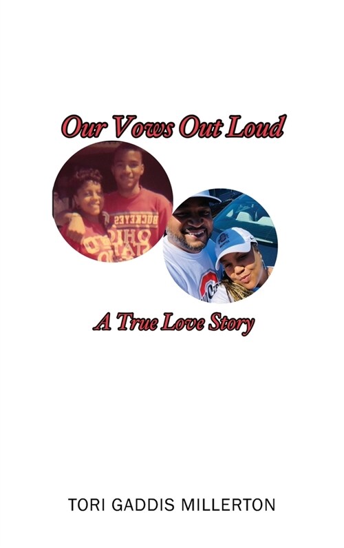 Our Vows Out Loud: A True Love Story (Hardcover)