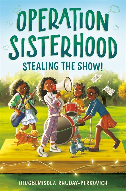 Operation Sisterhood: Stealing the Show! (Hardcover)